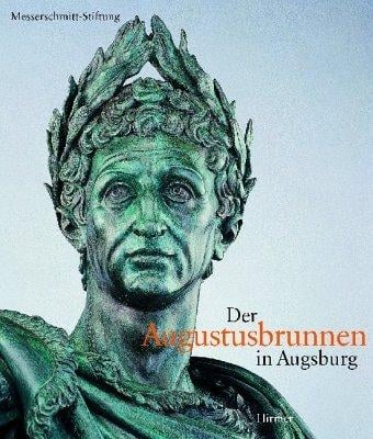 Der Augustusbrunnen in Augsburg