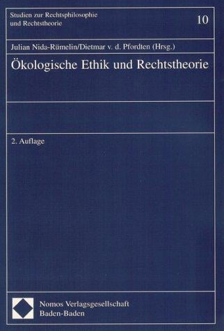 Ökologische Ethik und Rechtstheorie