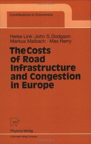 The costs of road infrastructure and congestion in Europe