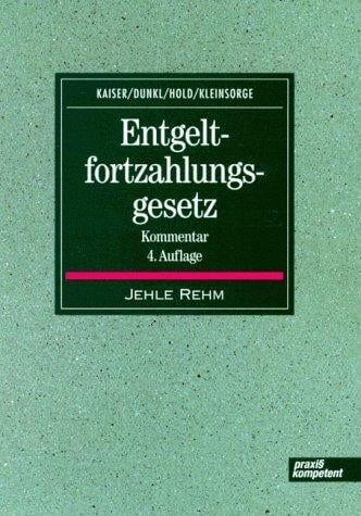 Entgeltfortzahlungsgesetz