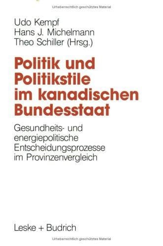 Politik und Politikstile im kanadischen Bundesstaat