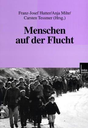 Menschen auf der Flucht