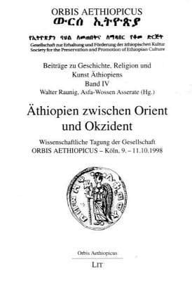 Äthiopien zwischen Orient und Okzident