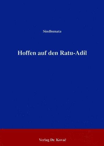 Hoffen auf den Ratu-Adil