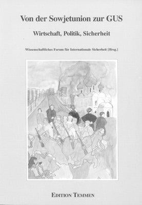 Von der Sowjetunion zur GUS