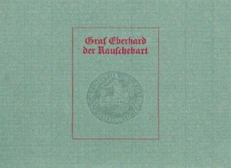 Graf Eberhard der Rauschebart