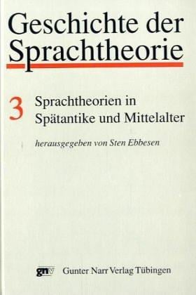 Sprachtheorien in Spätantike und Mittelalter