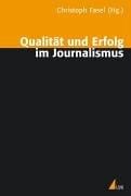 Qualität und Erfolg im Journalismus