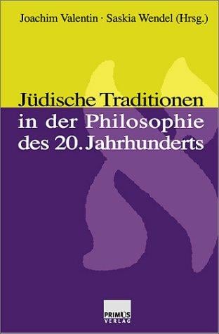 Jüdische Traditionen in der Philosophie des 20. Jahrhunderts