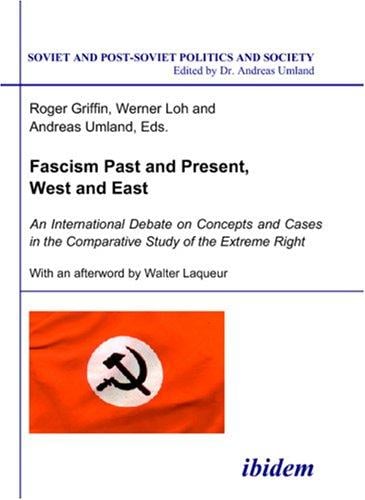 Fascism past and present, West and East