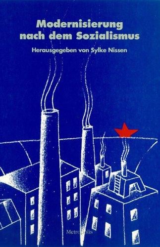 Modernisierung nach dem Sozialismus