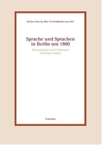 Sprache und Sprachen in Berlin um 1800