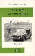 Aus dem Grenzeralltag