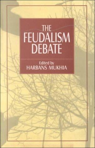 The Feudalism debate