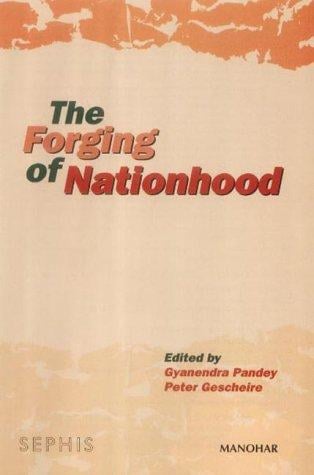 The forging of nationhood