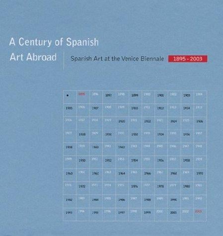 Century Of Spanish Art Abroad, A