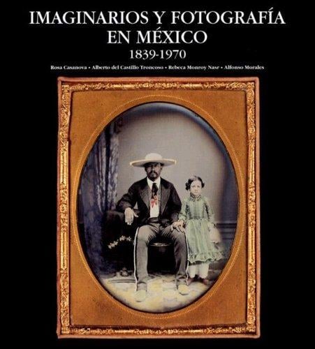 Imaginarios y fotografía en México