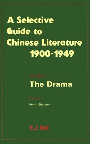 A Selective guide to Chinese literature, 1900-1949