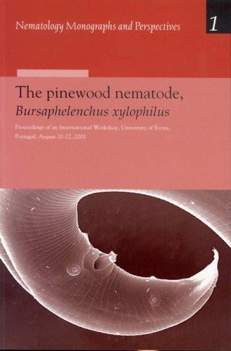 The pinewood nematode, Bursaphelenchus Xylophilus