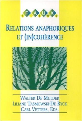 Relations anaphoriques et (in)cohérence