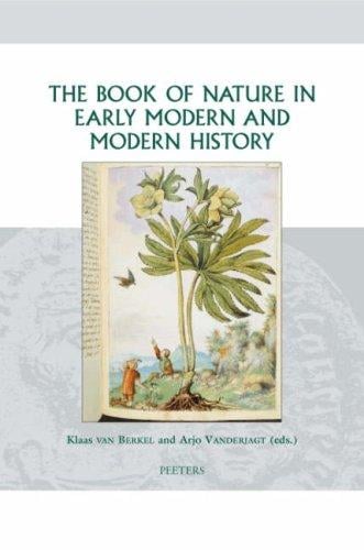 The book of nature in early modern and modern history