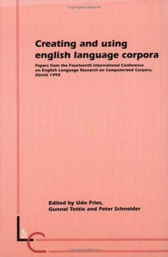 Creating and Using English Language Corpora