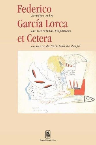 Federico Garcia Lorca et Cetera