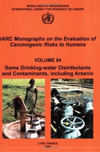 Some drinking-water disinfectants and contaminants, including arsenic