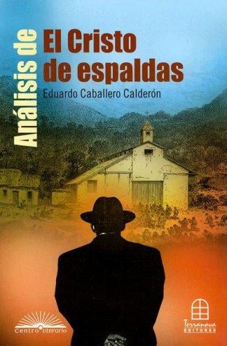 Analisis De El Cristo De Espaldas (Centro Literario)