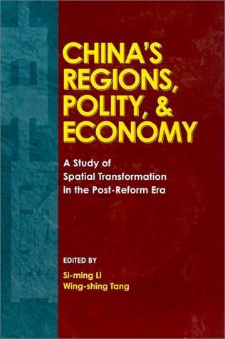 China's Regions, Polity, & Economy