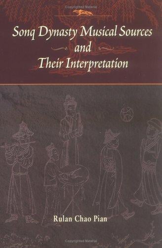 Sonq dynasty musical sources and their interpretation