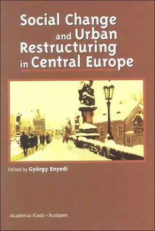 Social change and urban restructuring in Central Europe