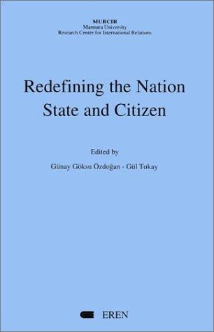 Redefining the nation state and citizen