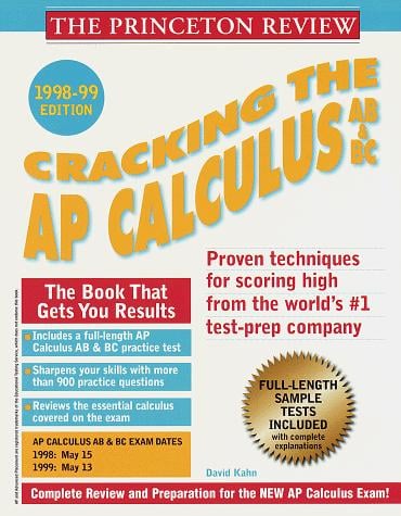 Cracking the AP Calculus 1998-99 Edition (Ab & Bc)