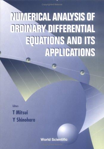 Numerical analysis of ordinary differential equations and its applications