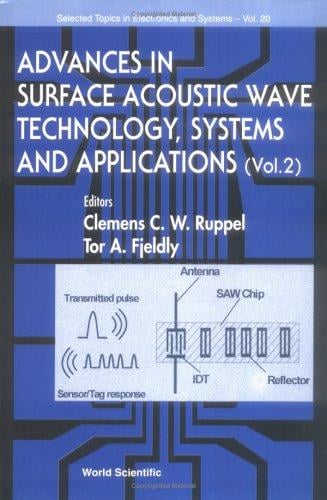 Advances in surface acoustic wave technology, systems and applications