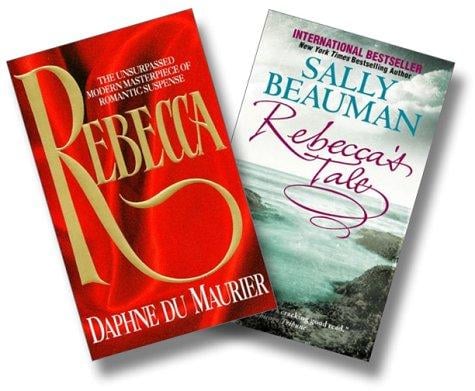 Rebecca and Rebecca's Tale Two-Book Set:  Daphne Du Maurier's Rebecca and Rebecca's Tale