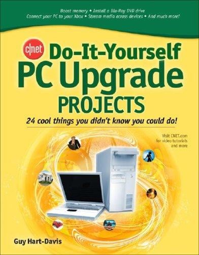CNET Do-It-Yourself PC Upgrade Projects (Cnet Do-It-Yourself)