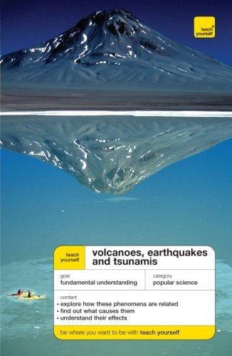 Teach Yourself Volcanoes, Earthquakes and Tsunamis
