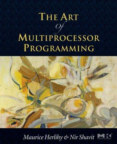 The art of multiprocessor programming