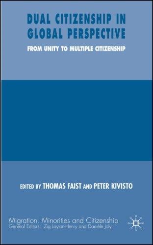 Dual Citizenship in Global Perspective