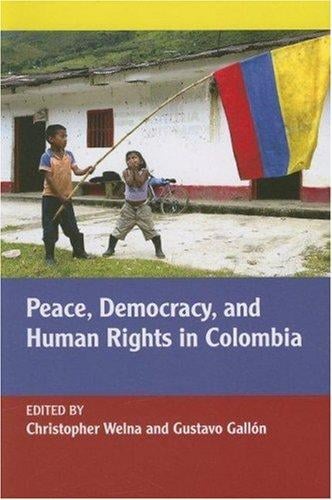 Peace, democracy, and human rights in Colombia