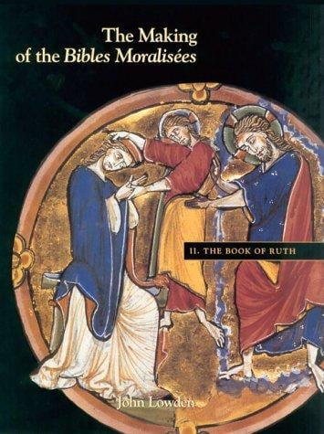 The making of the Bibles moralisées