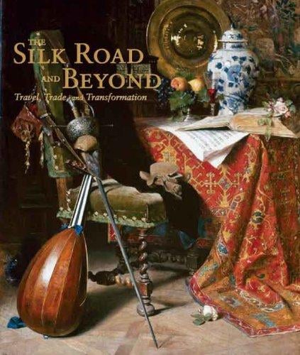 The Silk Road and beyond