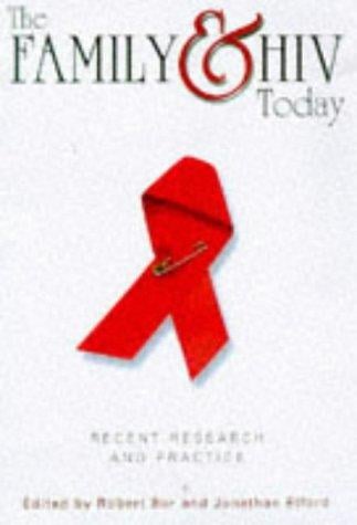 The family and HIV today