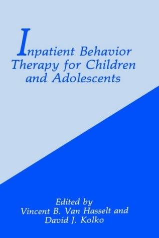 Inpatient behavior therapy for children and adolescents