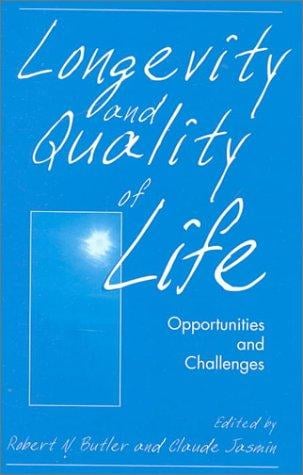 Longevity and quality of life