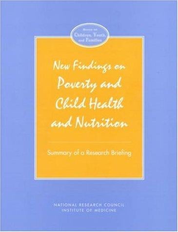 New findings on poverty and child health and nutrition
