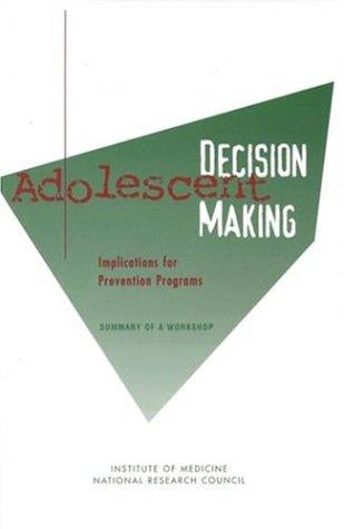 Adolescent decision making