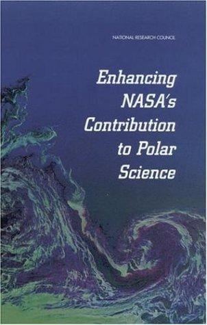 Enhancing NASA's contributions to polar science